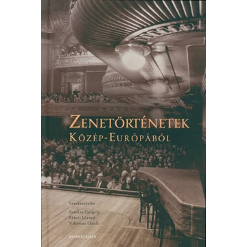 Zenetörténetek Közép-Európából