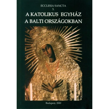 A Katolikus Egyház a balti országokban