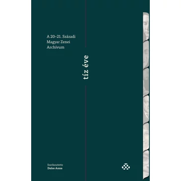 A 20–21. Századi Magyar Zenei Archívum tíz éve
