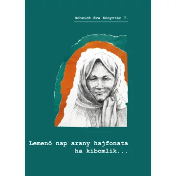 Lemenő nap arany hajfonata ha kibomlik… Lemenő nap arany hajfonata ha kibomlik…