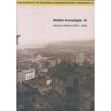 Balkán-kronológia III.