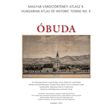 Óbuda [várostörténeti atlasz, térképmellékletekkel]