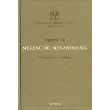 Mykénétől Menandrosig