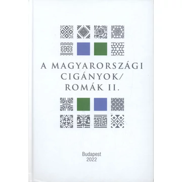 A magyarországi cigányok/romák. II. A 19. század második felétől az 1989/1990-es rendszerváltásig