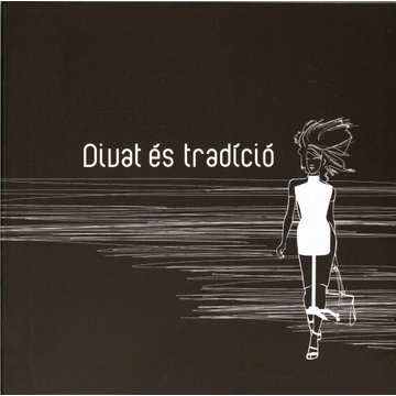 Divat és tradíció [katalógus]