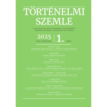 Történelmi Szemle 2025/1 Történelmi Szemle 2025/1