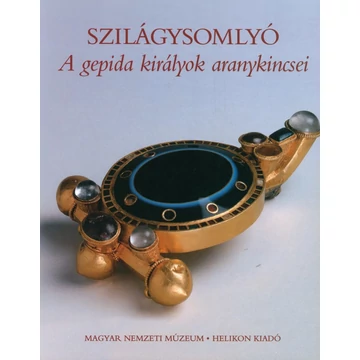 Szilágysomlyó – A gepida királyok aranykincsei