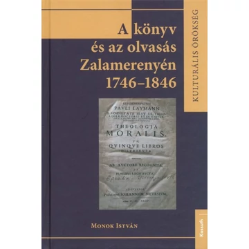 A könyv és az olvasás Zalamerenyén 1746–1846 A könyv és az olvasás Zalamerenyén 1746–1846