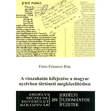 A visszahatás kifejezése a magyar nyelvben történeti megközelítésben