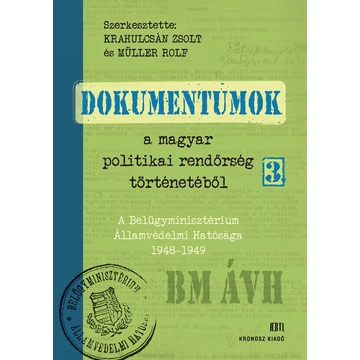 A Belügyminisztérium Államvédelmi Hatósága 1948–1949