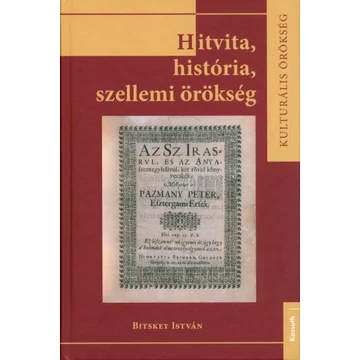Hitvita, história, szellemi örökség Hitvita, história, szellemi örökség
