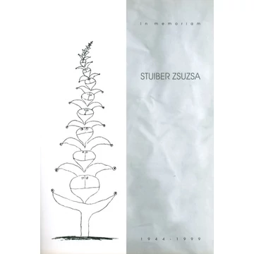 In memoriam Stuiber Zsuzsa