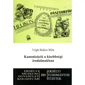Kanonizáció a kisebbségi irodalmakban Kanonizáció a kisebbségi irodalmakban