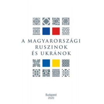 A magyarországi ruszinok és ukránok