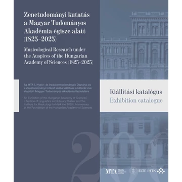 Zenetudományi kutatás a Magyar Tudományos Akadémia égisze alatt (1825–2025)