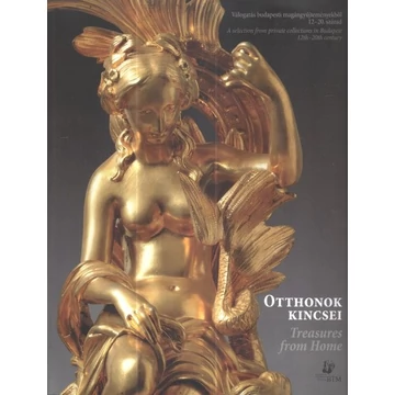 Otthonok kincsei/Treasures from Home Otthonok kincsei/Treasures from Home