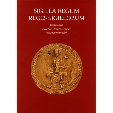 Sigilla Regum – Reges Sigillorum