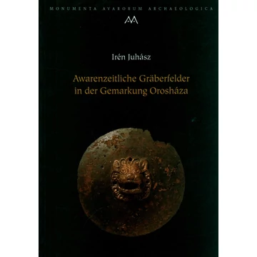 Awarenzeitliche Gräberfelder in der Gemarkung Orosháza