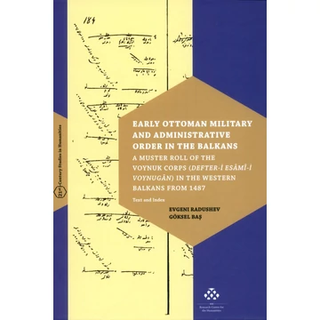 Early Ottoman Military and Administrative Order in the Balkans