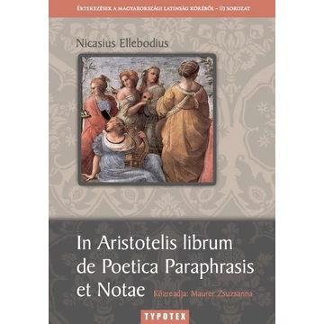In Aristotelis librum de Poetica Paraphrasis et Notae