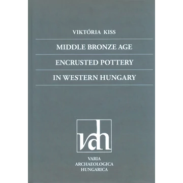 Middle Bronze Age Encrusted Pottery in Western Hungary