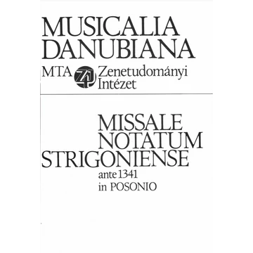 Missale Notatum Strigoniense ante 1341 in Posonio