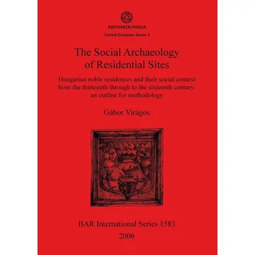 The Social Archaeology of Residential Sites