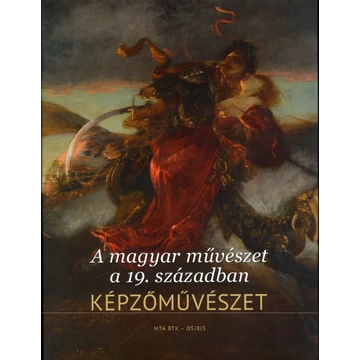 A magyar művészet a 19. században A magyar művészet a 19. században