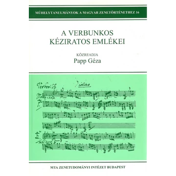 A verbunkos kéziratos emlékei