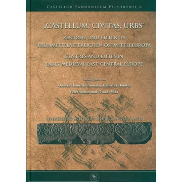 „Castellum, civitas, urbs”