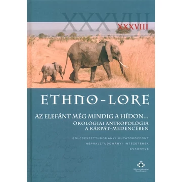 Ethno-lore XXXVIII. Ethno-lore XXXVIII.