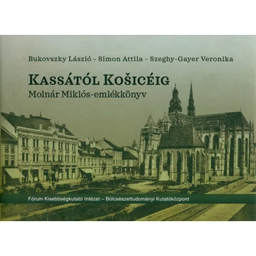 Kassától Košicéig [DVD melléklettel]