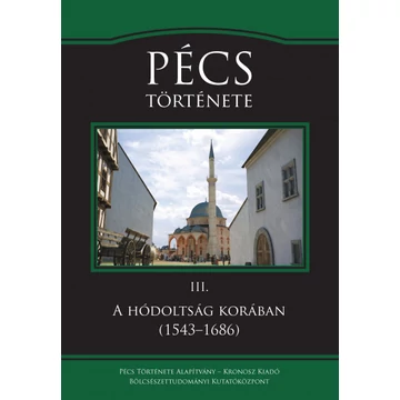 Pécs története III. A hódoltság korában (1543–1686)