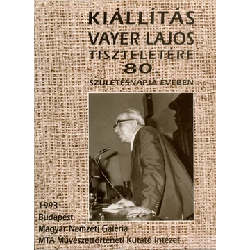 Kiállítás Vayer Lajos tiszteletére 80. születésnapja évében