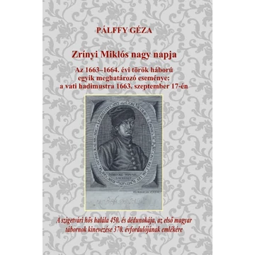 Zrínyi Miklós nagy napja