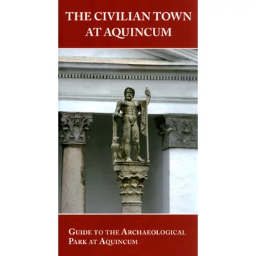 The Civilian Town at Aquincum