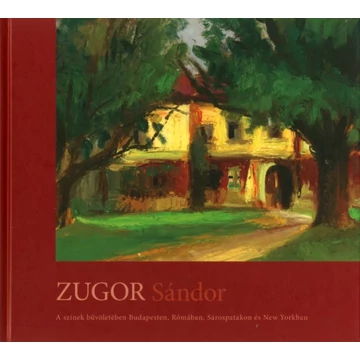Zugor Sándor 1923–2002 Zugor Sándor 1923–2002