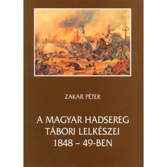 A magyar hadsereg tábori lelkészei 1848–49-ben
