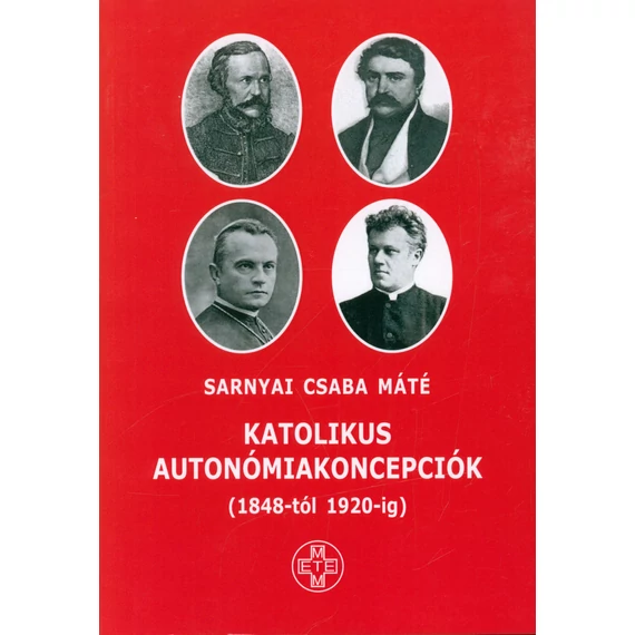 Katolikus autonómiakoncepciók (1848-tól 1920-ig)