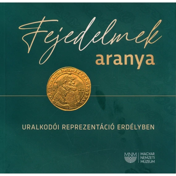Fejedelmek aranya