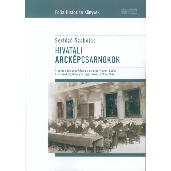 Hivatali arcképcsarnokok