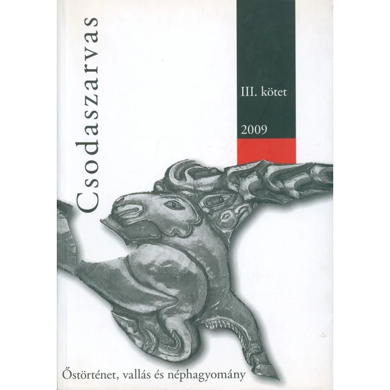 Csodaszarvas. III.
