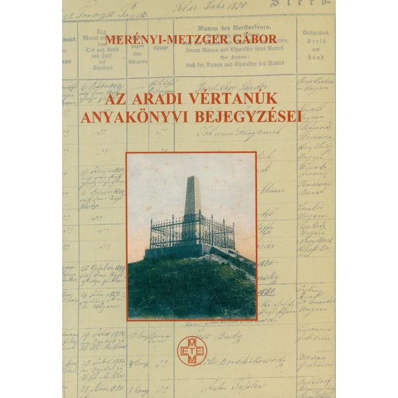 Az aradi vértanúk anyakönyvi bejegyzései