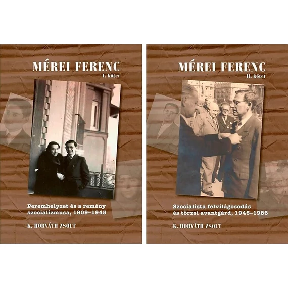 Mérei Ferenc. I–II. (1909–1986)