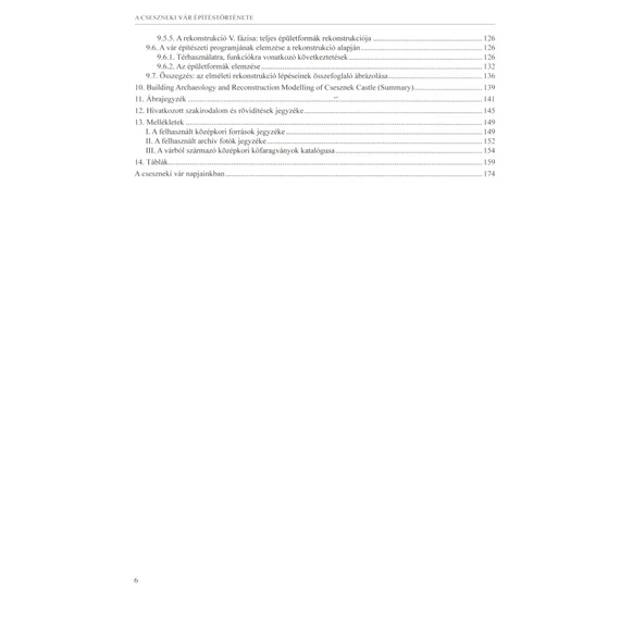 A cseszneki vár építéstörténete. Épületrégészet és számítógépes modellezés