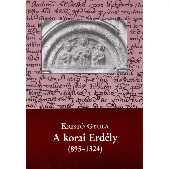 A korai Erdély (895–1324)
