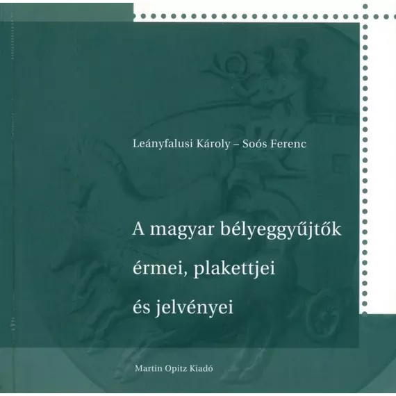 A magyar bélyeggyűjtők érmei, plakettjei és jelvényei