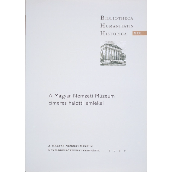 A Magyar Nemzeti Múzeum címeres halotti emlékei