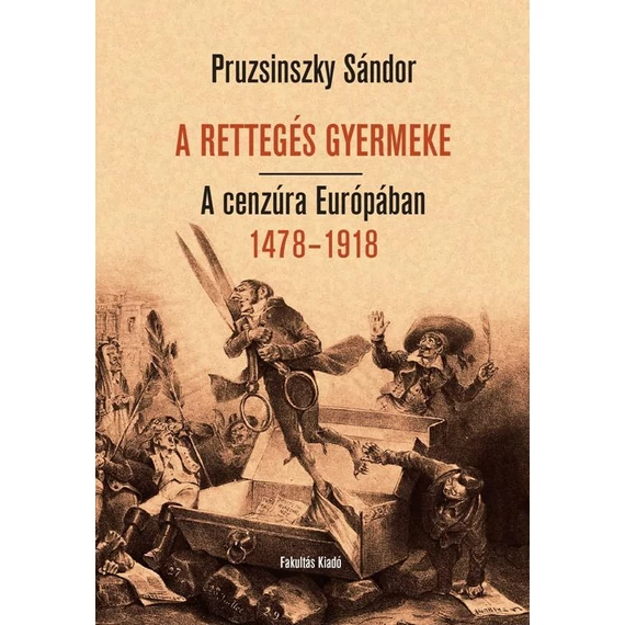 A rettegés gyermeke