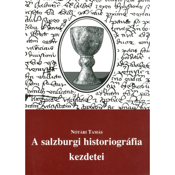 A salzburgi historiográfia kezdetei